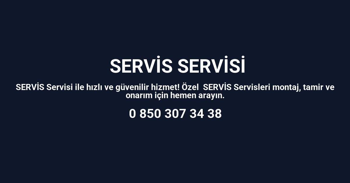 Gökçeada Astoria Servisi